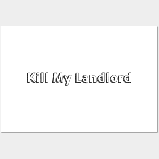 Kill My Landlord // Typography Design Posters and Art